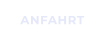 ANFAHRT
